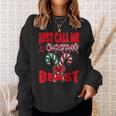 Just Call A Christmas Beast With Cute Crossed Candy Canes Sweatshirt Gifts for Her