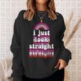 I Just Look Straight Cute Lesbian Lgbtq Gay Pride Sweatshirt Gifts for Her