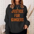 Justice For Gingers Pride Ginger Irish Sweatshirt Gifts for Her