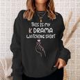 K-Drama Korean Drama Lover This Is My K Drama Watching Sweatshirt Gifts for Her