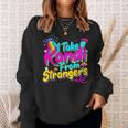 I Take Kandi From Strangers Edm Techno Rave Party Festival Sweatshirt Gifts for Her