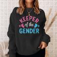 Keeper Of The Gender Cute Reveal Baby Announcement Party Sweatshirt Gifts for Her