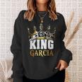 King Garcia Garcia Name Sweatshirt Gifts for Her