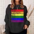 Kiss Whoever The F Fuck You Want Lesbian Gay Lgbt Pride Sweatshirt Gifts for Her