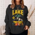 Lake Life Camping Wandern Angeln Bootfahren Segeln Lustig Outdoor Sweatshirt Geschenke für Sie