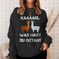 Lamas With Hüten Karl Was Hat Du Getan Lama Sweatshirt Geschenke für Sie