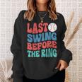 Last Swing Before The Ring Baseball Bachelorette Party Sweatshirt Gifts for Her