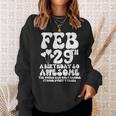 Leap Years Birthday 2024 Quote February 29Th Leap Day Sweatshirt Gifts for Her