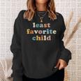 Least Favorite Child Cute Birthday Grandchild Retro Vintage Sweatshirt Gifts for Her