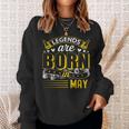Legends Are Born In May Birthday Month Sweatshirt Gifts for Her