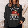 Lehrerin Des Alltages Black Sweatshirt Geschenke für Sie