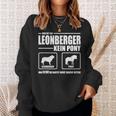 Leonberger Kein Pony Dog Dog Saying Dog Sweatshirt Geschenke für Sie