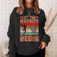 Let The Madness Begin Lover Basketball Sweatshirt Gifts for Her