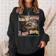 Life Is Soup Oddly Specific Weird Ironic Raccoon Meme Sweatshirt Gifts for Her