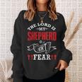 The Lord Is My Shepherd I Won't Fear Psalm 231 Christian Sweatshirt Gifts for Her