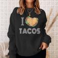 I Love Tacos 2 Tacos Make A Heart Taco Mexican Foodie Sweatshirt Gifts for Her