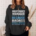 Maintenance Manager Sweatshirt Gifts for Her