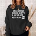 A Man Cannot Survive On Beer Alone Craft Beer Dog Lover Sweatshirt Gifts for Her