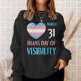 March 31 Trans Day Of Visibility Awareness Transgender Ally Sweatshirt Gifts for Her