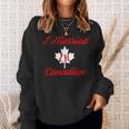 I Married Eh Canadian Marriage Sweatshirt Gifts for Her