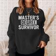 Master's Degree Survivor Grad 2024 College School Graduation Sweatshirt Gifts for Her