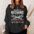 Being A Mechanic Is Hard Mechanic Sweatshirt Gifts for Her