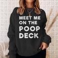 Meet Me On The Poop Deck Saying CruiseSweatshirt Gifts for Her