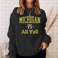 Michigan Vs All Y'all Throwback Vintage Sweatshirt Gifts for Her