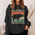 With Mir Reicht's Ich Geh Hagen Wild Boar Hunting Hunter S Sweatshirt Geschenke für Sie