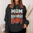 Mom Basketball Birthday Boy Family Baller B-Day Party Sweatshirt Gifts for Her