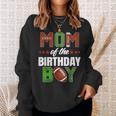 Mom Of The Birthday Boy Family Football Party Decorations Sweatshirt Gifts for Her