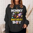 Mommy Of The Birthday Boy Space Bday Party Celebration Sweatshirt Gifts for Her