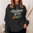 Mother Of The Bride Gay Lesbian Wedding Lgbt Same Sex Sweatshirt Gifts for Her