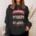 Myriam Le Meilleur Du Monde Pour Myriam Sweater e Cadeaux pour elle