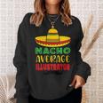 Nacho Average Illustrator Cinco De Mayo Sombrero Mexican Sweatshirt Gifts for Her