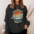 Name Marcel Alles Wird Gut Marcel Regelt Das S Sweatshirt Geschenke für Sie