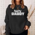 Natty Daddy Dad Beer Lover Graphic Mens Beer Sweatshirt Gifts for Her