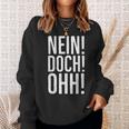 No Yes Ohh Louis De Funès Slogan Sweatshirt Geschenke für Sie