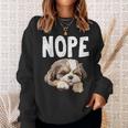 Nope Lazy Dog Shih Tzu Sweatshirt Gifts for Her