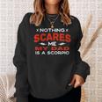 Nothing Scares Me My Dad Is A Scorpio Horoscope Humor Sweatshirt Gifts for Her