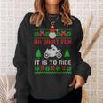 Oh What Fun It Is To Ride Motorcycle Ugly Christmas Sweatshirt Gifts for Her