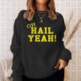 Oh Hail Yes U M Ann Arbor Mi Aa Pride Proud Michigan Sweatshirt Gifts for Her