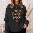 One Thankful Daddy Thanksgiving Day Family Matching Sweatshirt Gifts for Her
