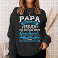 Papa Wir Habenersucht Das Beste Geschenk Für Papa Papa Papaater Sweatshirt Geschenke für Sie