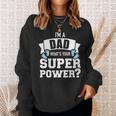 Papaater Spruch Superkräfte Sweatshirt Geschenke für Sie