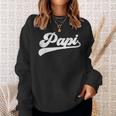 Papi Father's Day Papi Sweatshirt Gifts for Her