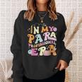 In My Para Professional Era Sweatshirt Gifts for Her