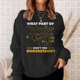 What Part Of Don't You Understand Electrical Electricians Sweatshirt Gifts for Her