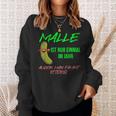 Party With Malle Ist Nur Einmal Im Jahr Aussman Fahren Öfters S Sweatshirt Geschenke für Sie