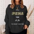 Pena Last Name Family Names Sweatshirt Gifts for Her